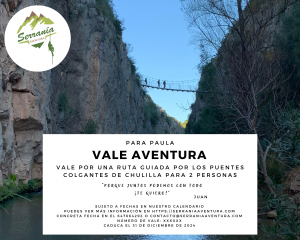 Vale regalo senderismo ruta puentes colgantes Chulilla Valencia by Serranía Aventura